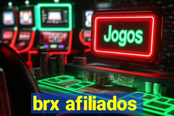 brx afiliados